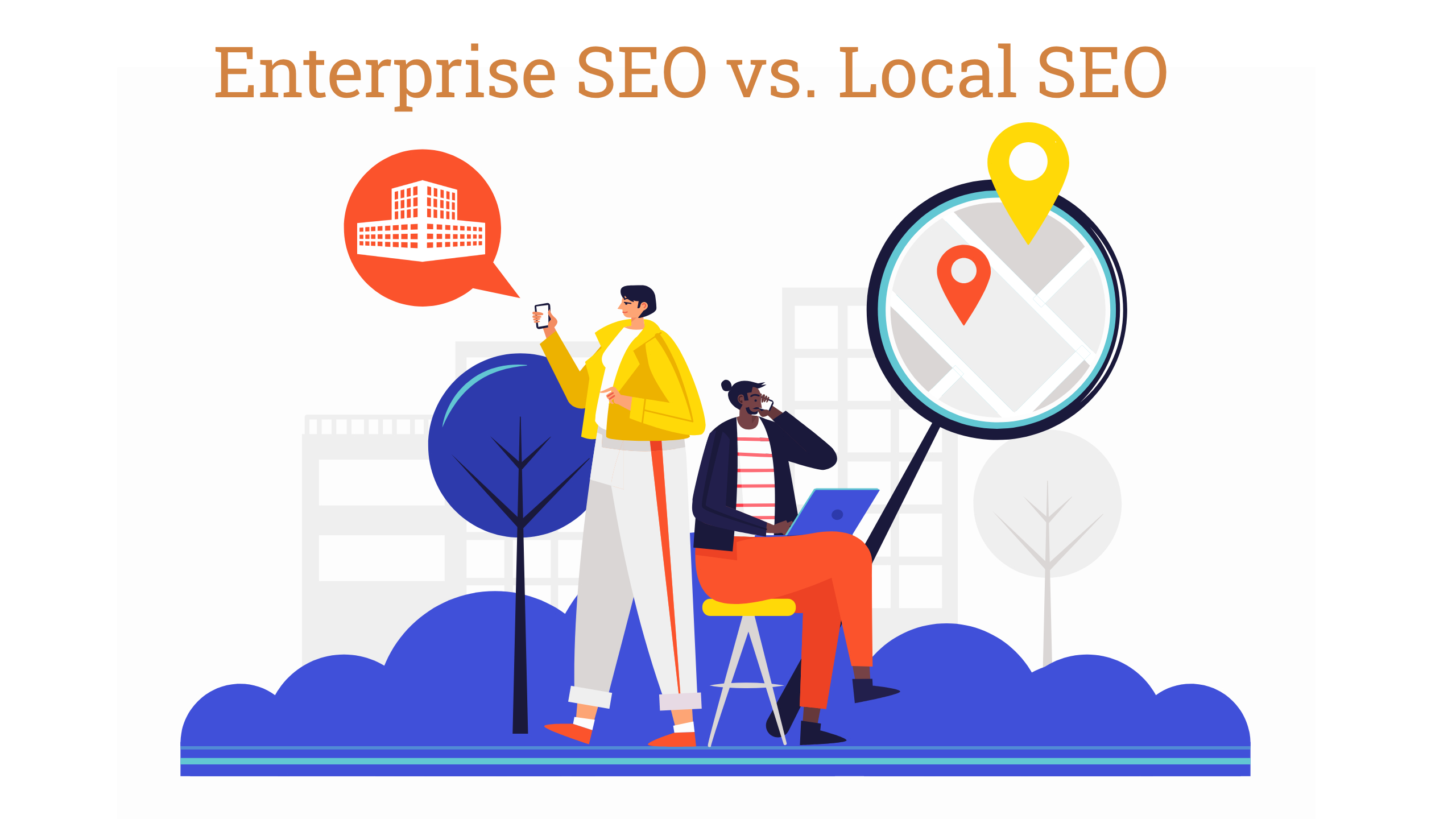 Enterprise SEO vs. Local SEO